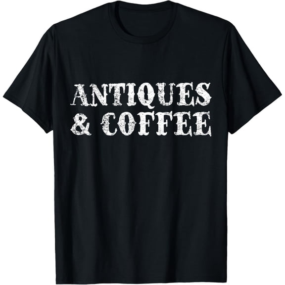 Antiques Antique Coffee Vintage T-Shirt