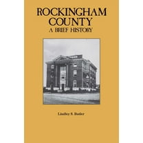 Rockingham County: A Brief History, (Paperback)