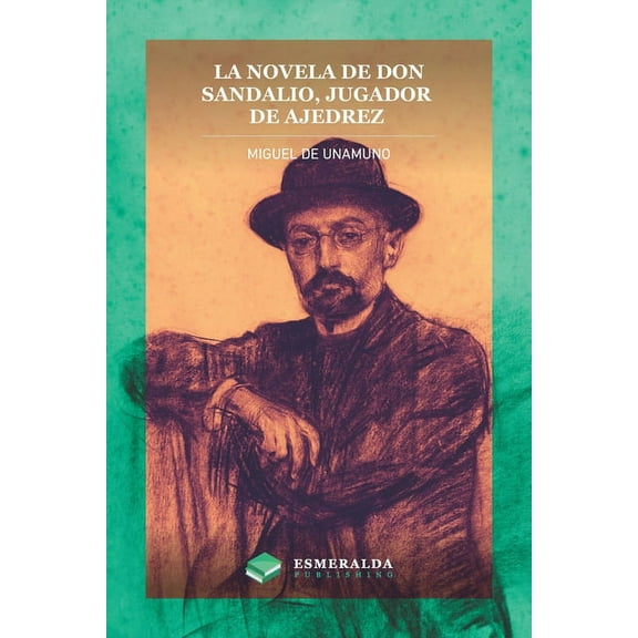 La novela de Don Sandalio, jugador de ajedrez, (Paperback)