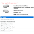 thumbnail image 2 of Door Mirror Glass Set 2 Piece - Compatible with 2003 - 2006 GMC Sierra 2500 HD 2004 2005, 2 of 2