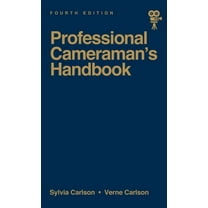 The Professional Cameraman's Handbook, (Hardcover)