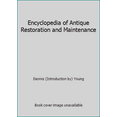 thumbnail image 1 of Pre-Owned Encyclopedia of Antique Restoration and Maintenance (Hardcover) 0517514516 9780517514511, 1 of 1