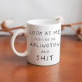 thumbnail image 6 of Look At Me Moving To Arlingto N Mug Arlingto N Mug Moving To 11 Oz Coffee Mug Funny Gifts For Women Men Wife Sister Mom Dad Friend For Valentines Day Anniversary Birthday Gifts, 6 of 6
