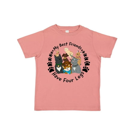 

Inktastic My Best Friends Have 4 Legs with Cute Dog Family Gift Toddler Boy or Toddler Girl T-Shirt