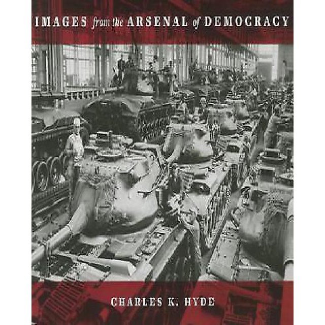 Images de l'Arsenal de la Démocratie (Painted Turtle Books)