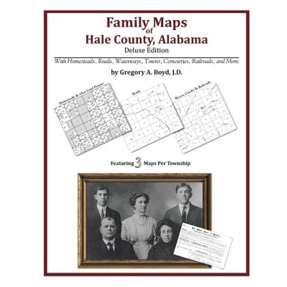 Family Maps of Hale County, Alabama, Deluxe Edition (Paperback)