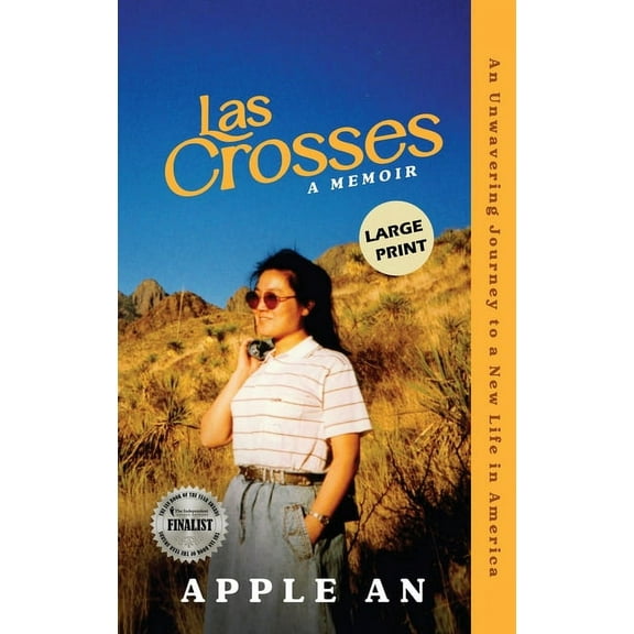 Las Crosses: An Unwavering Journey to a New Life in America (Large Print), (Hardcover)