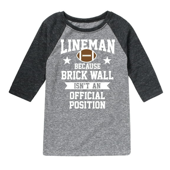 Instant Message - Lineman Brick Wall Position - Toddler & Youth Raglan Graphic T-Shirt