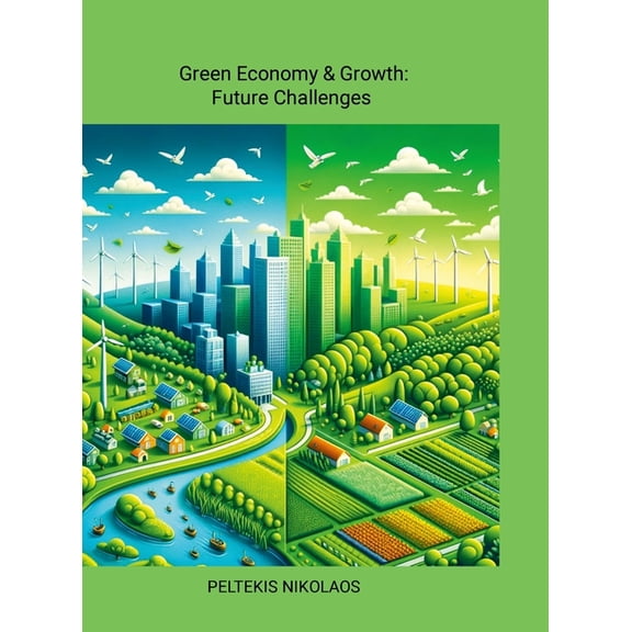 Green Economy & Growth: Future Challenges, (Hardcover)