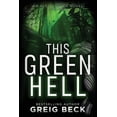 thumbnail image 1 of Pre-Owned This Green Hell (Paperback) 1743340591 9781743340592, 1 of 1