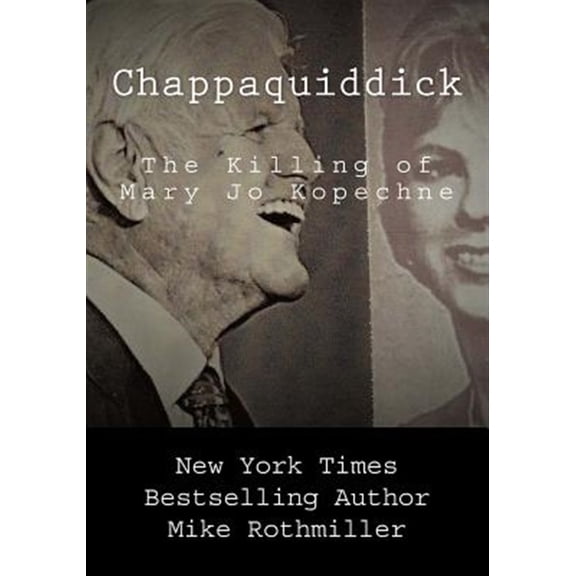 Pre-Owned Chappaquiddick: The Killing of Mary Jo Kopechne Paperback
