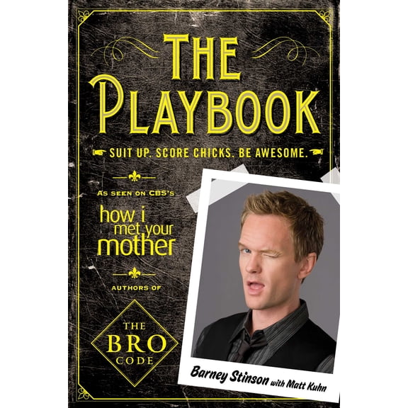 Bro Code: The Playbook : Suit up. Score chicks. Be awesome. (Paperback)