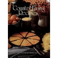 thumbnail image 1 of Pre-Owned Country Living Recipes (Progressive Farmer) (Hardcover) 0848705319 9780848705312, 1 of 1