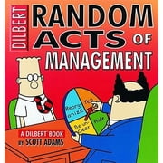 Dilbert Books (Paperback Andrews McMeel): Random Acts of Management (Paperback)