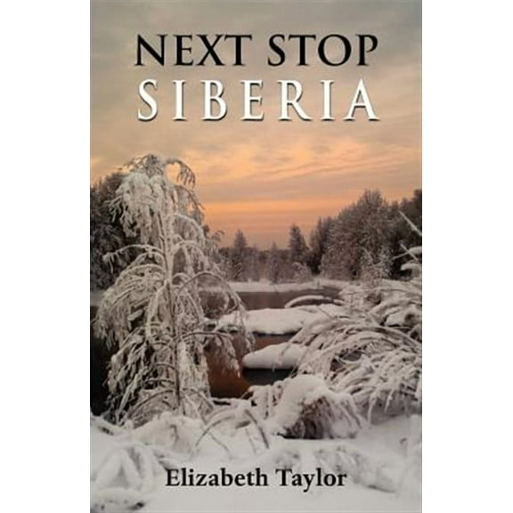 Next Stop Siberia (Paperback)