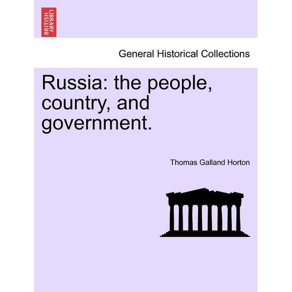 Russia : The People, Country, and Government.