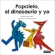 thumbnail image 1 of Papalelo, el dinosaurio y yo, 1 of 2