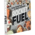 thumbnail image 2 of Rocket Fuel: Power-Packed Food for Sports and Adventure: Power-Packed Food for Sports and Adventure, (Paperback), 2 of 3