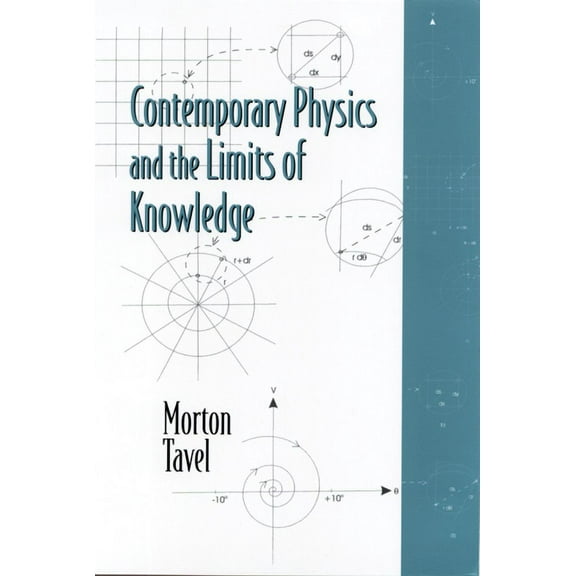Contemporary Physics and the Limits of Knowledge (Paperback)