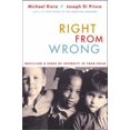 thumbnail image 1 of Pre-Owned Right from Wrong: Instilling a Sense of Integrity in Your Child (Hardcover) 0738205451 9780738205458, 1 of 1