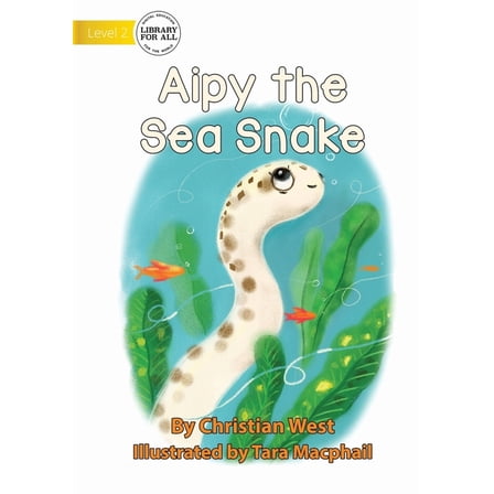 Aipy the Sea Snake, (Paperback)