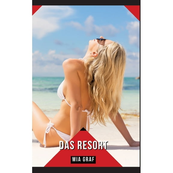 Das Resort: Erotische Kurzgeschichten SammelbÃ¤nde, (Hardcover)