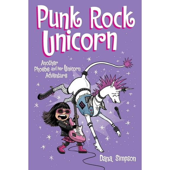 Phoebe and Her Unicorn Punk Rock Unicorn: Another Phoebe and Her Unicorn Adventure Volume 17, (Paperback)