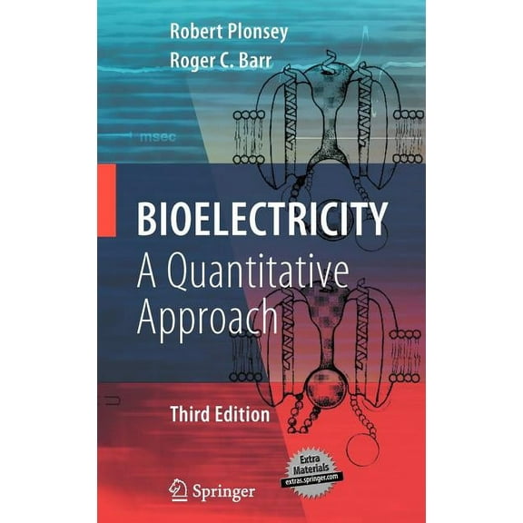 Bioelectricity: A Quantitative Approach, (Paperback)