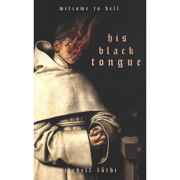 In the Name of the Worm His Black Tongue: A Medieval Horror, Book 1, (Paperback)