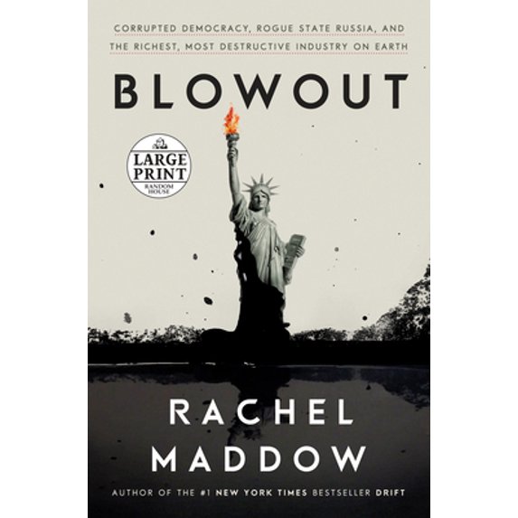 Pre-Owned Blowout : Corrupted Democracy, Rogue State Russia, and the Richest, Most Destructive Industry on Earth (Paperback)