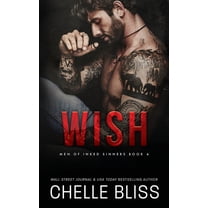 A Men of Inked Sinners Wish, Book 4, (Paperback)