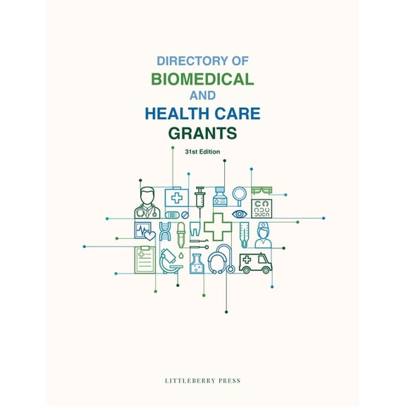 Grants Directory of Biomedical and Health Care Grants, (Paperback)