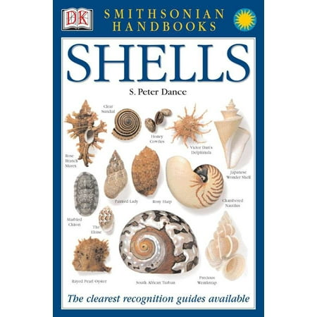 Shell Guide - Handbooks: Shells : The Clearest Recognition Guide Available