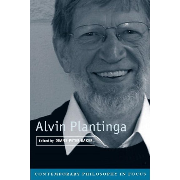 Contemporary Philosophy in Focus Alvin Plantinga, (Paperback)