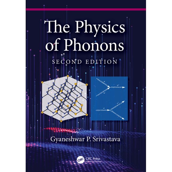 The Physics of Phonons, (Hardcover)