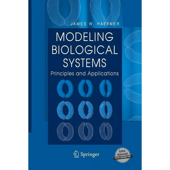 Modeling Biological Systems:: Principles and Applications, (Paperback)