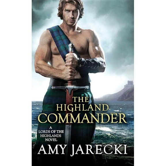 The Highland Lords: The Highland Commander (Series #2) (Paperback)