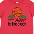 thumbnail image 4 of Inktastic Basketball My Daddy is the Coach Boys or Girls Baby T-Shirt, 4 of 5