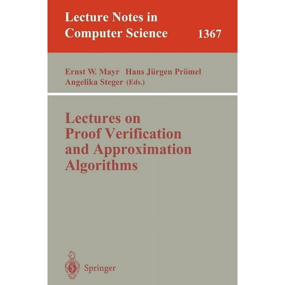 Lecture Notes in Computer Science Lectures on Proof Verification and Approximation Algorithms, Book 1367, (Paperback)