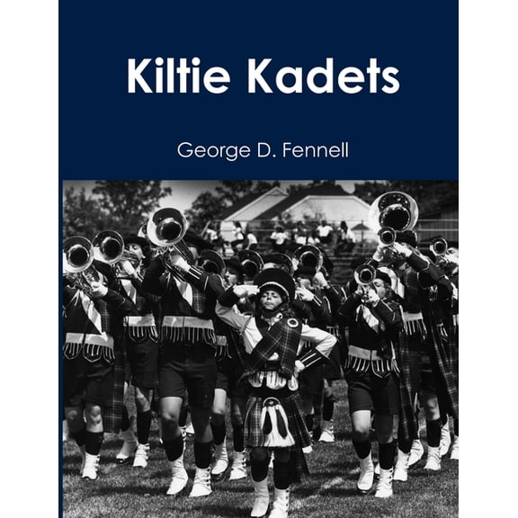 Kiltie Kadets (Paperback)
