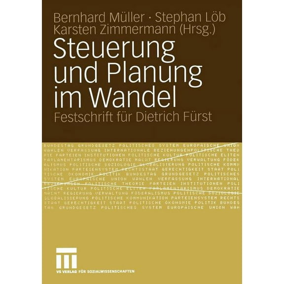 Steuerung Und Planung Im Wandel: Festschrift FÃ¼r Dietrich FÃ¼rst, (Paperback)