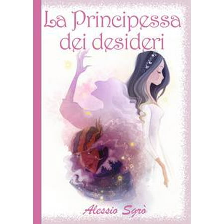 - La Principessa dei desideri - eBook