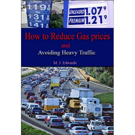 How to Reduce Gas Prices and Avoiding Heavy Traffic - (Best Way To Reduce Gas)
