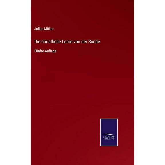 Die christliche Lehre von der Sünde (Hardcover)
