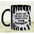 thumbnail image 6 of Inkdotpot Don't Let The Silly Little Things Steal Your Happiness 11 Oz Ceramic Coffee Mug Funny Quotes Employee Boss Coworkers Birthday Gift-Black, 6 of 6