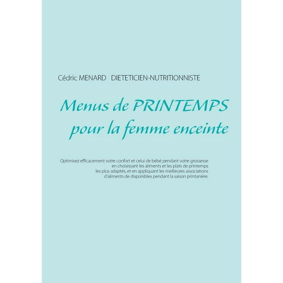 Menus de printemps pour la femme enceinte, (Paperback)