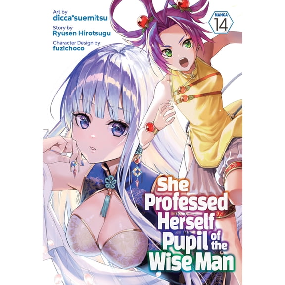 She Professed Herself Pupil of the Wise She Professed Herself Pupil of the Wise Man (Manga) Vol. 14, (Paperback)