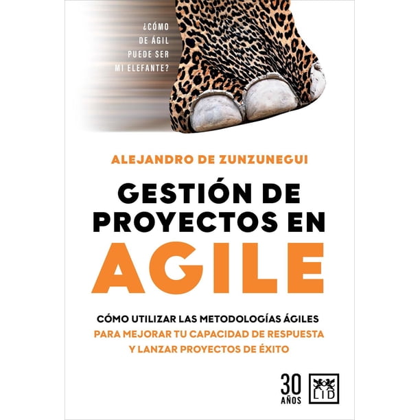 Libro Gestion De Proyectos En Agile Tapa Blanda, Autor Alejandro De Zunzunegui, Editorial Almuzara