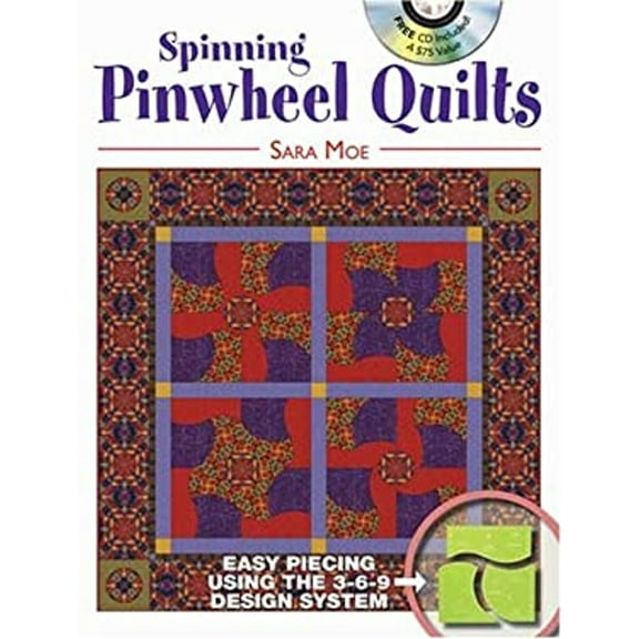 Pre-Owned Spinning Pinwheel Quilts: Curved Piecing Using the 3-6-9 Design System (Paperback) 0896895599 9780896895591