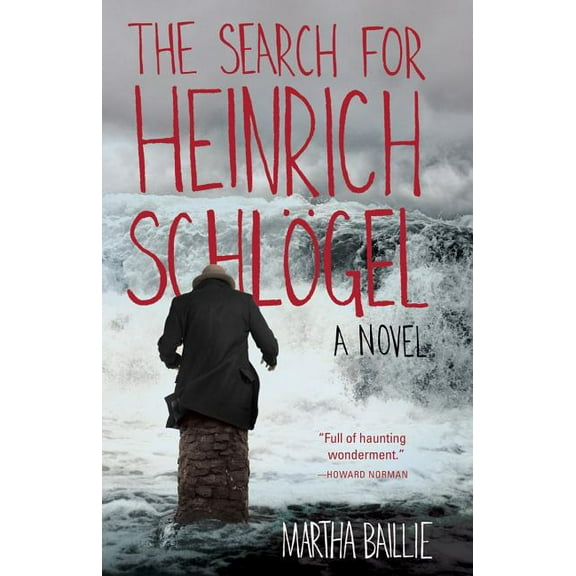The Search for Heinrich Schlögel (Paperback)